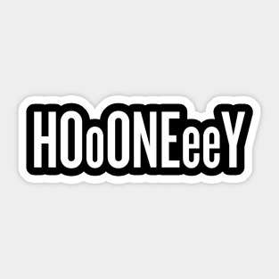 Oh honey! Hoooneeey! -white text Sticker